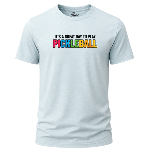 It’s a Great Day to Play Pickleball T-Shirt – Colorful Unisex Graphic Tee