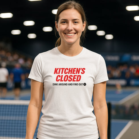 Kitchen’s Closed Dink Around and Find Out Pickleball T-Shirt – Funny Unisex Graphic Tee