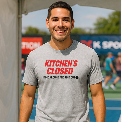 Kitchen’s Closed Dink Around and Find Out Pickleball T-Shirt – Funny Unisex Graphic Tee